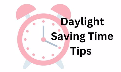 Daylight Saving Time Throwing You Off? 5 Tips To Help You Adjust