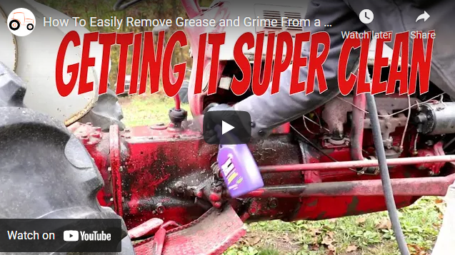 How To Easily Remove Grease and Grime From Your Tractor Tractor Ranch ...