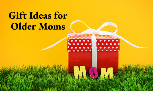 Older mom fashion gift ideas