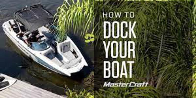 Tips for becoming a docking expert! Orléans Boat World & Sports Ottawa ...